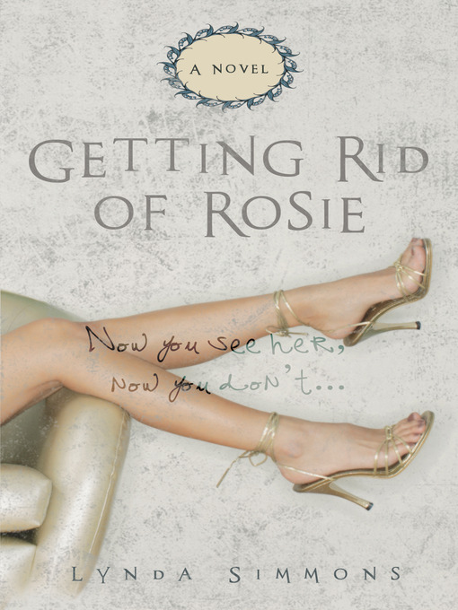 Title details for Getting Rid of Rosie by Lynda Simmons - Available
